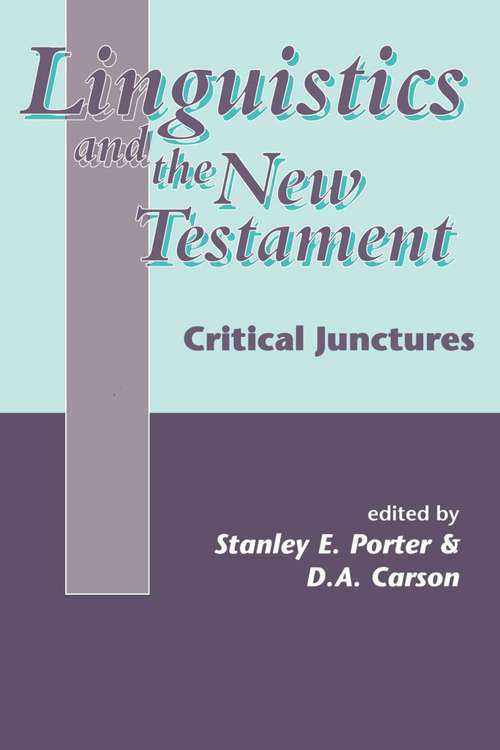 Book cover of Linguistics and the New Testament: Critical Junctures (The Library of New Testament Studies #168)