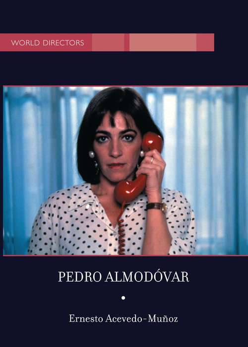 Book cover of Pedro Almodovar (World Directors)