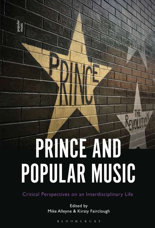 Book cover of Prince and Popular Music: Critical Perspectives on an Interdisciplinary Life