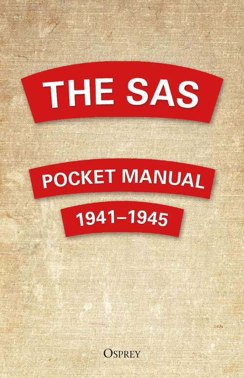 Book cover of The SAS Pocket Manual: 1941-1945