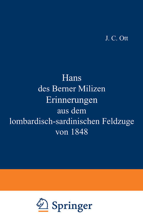 Book cover of Hans des Berner Milizen Erinnerungen aus dem lombardisch-sardinischen Feldzuge von 1848 (1860)