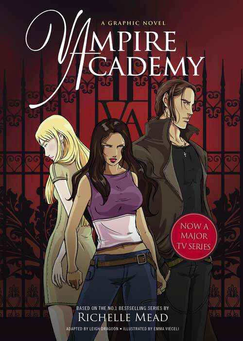 Book cover of Vampire Academy: A Graphic Novel (Vampire Academy Graphic Novel Ser.: Bk. 1)