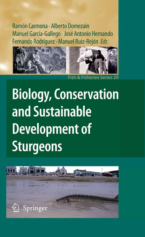 Book cover of Biology, Conservation and Sustainable Development of Sturgeons (2009) (Fish & Fisheries Series #29)