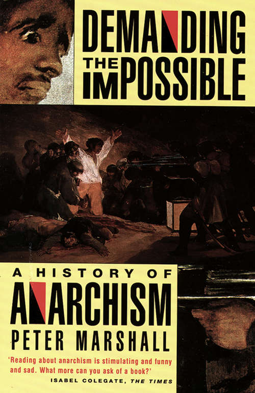 Book cover of Demanding the Impossible: A History Of Anarchism (ePub edition)