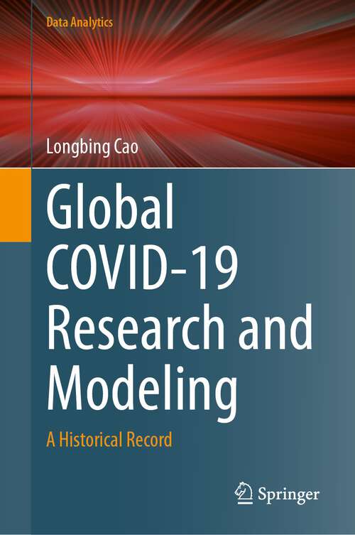 Book cover of Global COVID-19 Research and Modeling: A Historical Record (2024) (Data Analytics)