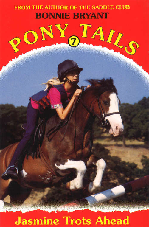 Book cover of Pony Tails 7: Pony Tails 07 (Pony Tails Ser. #7)