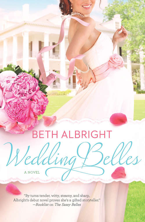 Book cover of Wedding Belles (ePub First edition) (A Sassy Belles Novel #2)