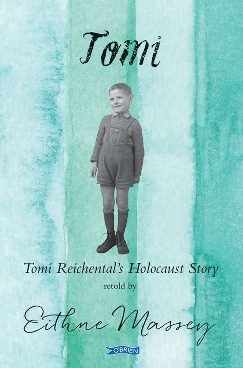 Book cover of Tomi: Tomi Reichental's Holocaust Story