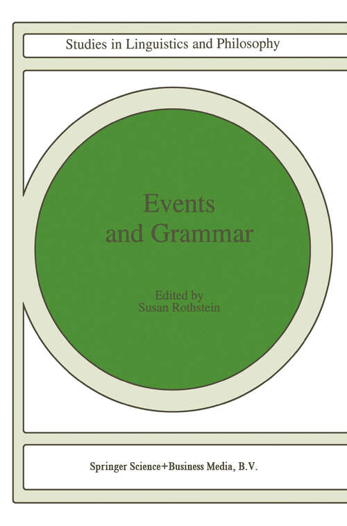 Book cover of Events and Grammar (1998) (Studies in Linguistics and Philosophy #70)