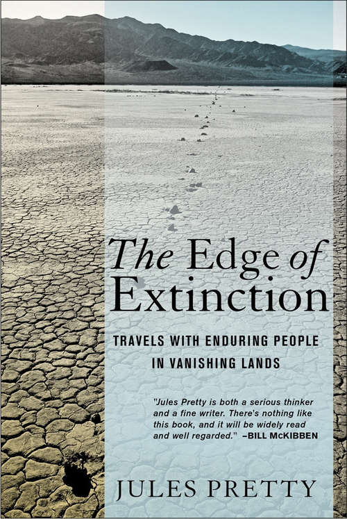 Book cover of The Edge of Extinction: Travels with Enduring People in Vanishing Lands