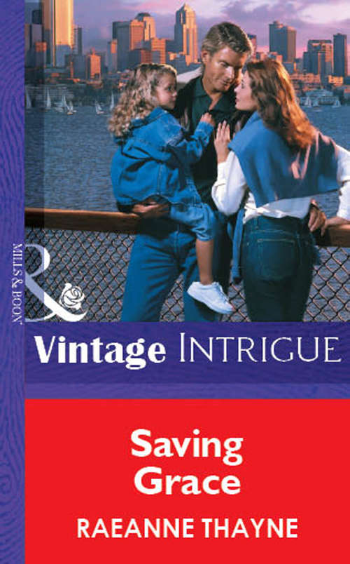Book cover of Saving Grace (ePub First edition) (Mills And Boon Vintage Intrigue Ser.)