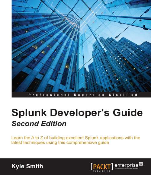 Book cover of Splunk Developer's Guide - Second Edition
