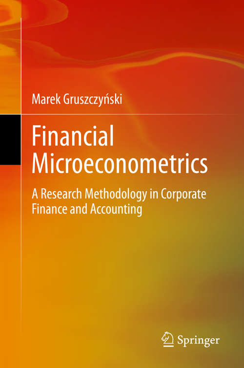Book cover of Financial Microeconometrics: A Research Methodology in Corporate Finance and Accounting (1st ed. 2020)