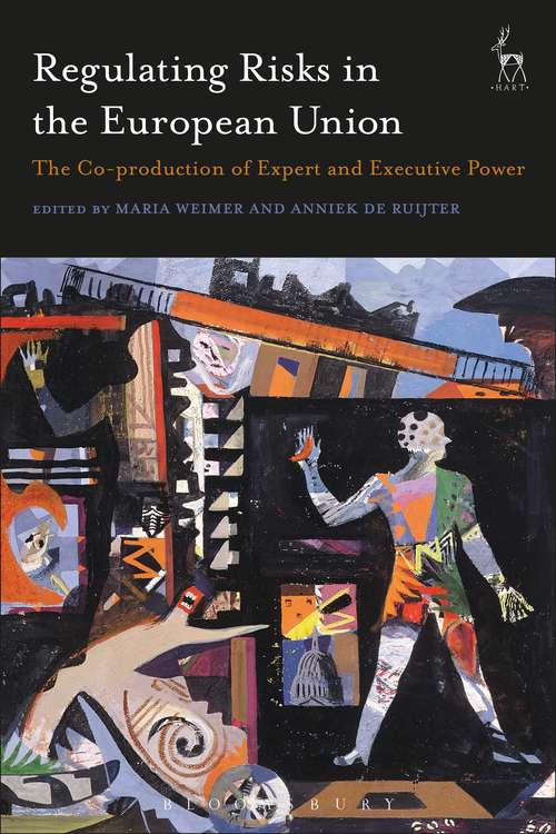 Book cover of Regulating Risks in the European Union: The Co-production of Expert and Executive Power
