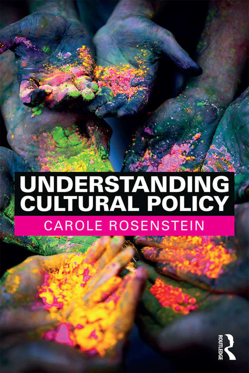 Book cover of Understanding Cultural Policy