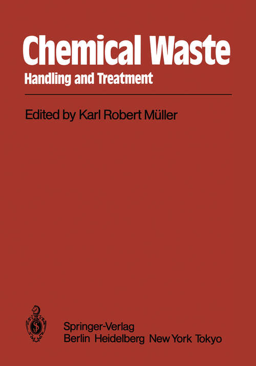 Book cover of Chemical Waste: Handling and Treatment (1986)
