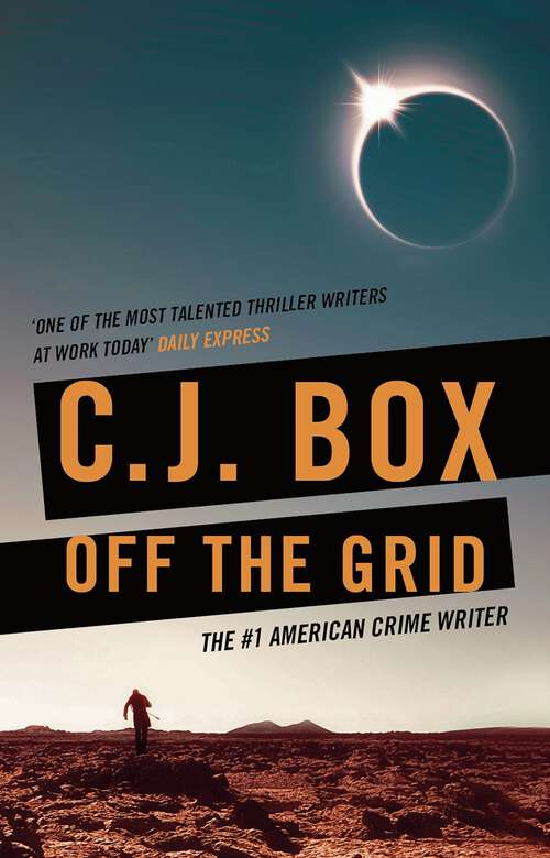 Book cover of Off the Grid (Joe Pickett #16)