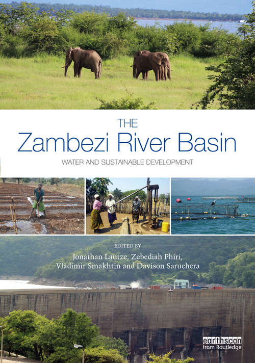 Book cover of The Zambezi River Basin: Water and sustainable development (Earthscan Series on Major River Basins of the World)