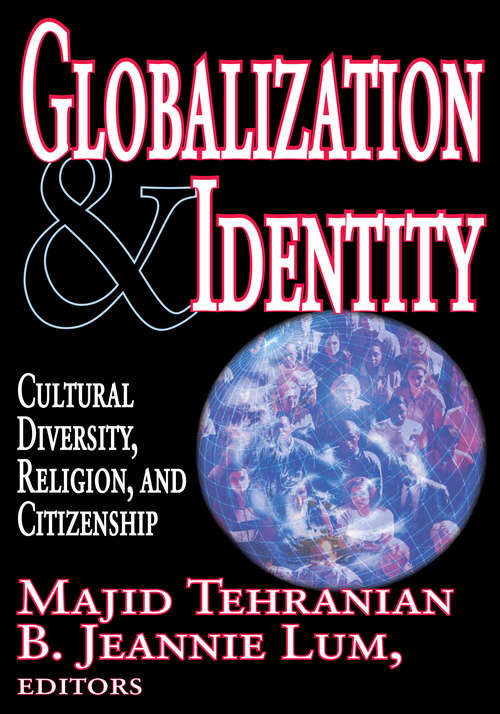 Book cover of Globalization and Identity: Cultural Diversity, Religion, and Citizenship