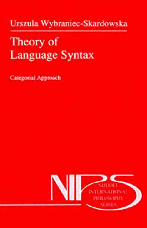 Book cover of Theory of Language Syntax: Categorial Approach (1991) (Nijhoff International Philosophy Series #42)