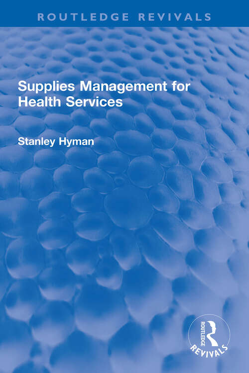 Book cover of Supplies Management for Health Services (Routledge Revivals)