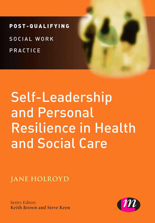 Book cover of Self-Leadership and Personal Resilience in Health and Social Care