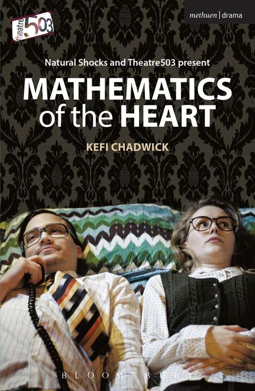 Book cover of Mathematics of the Heart (Modern Plays)