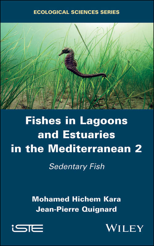 Book cover of Fishes in Lagoons and Estuaries in the Mediterranean 2: Sedentary Fish