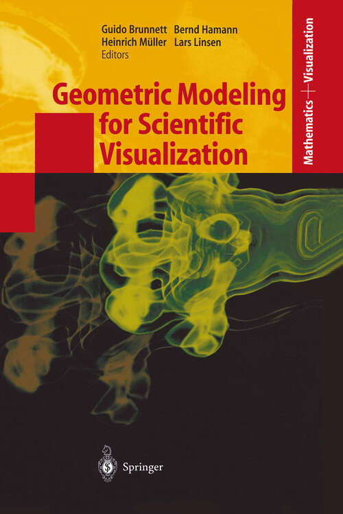 Book cover of Geometric Modeling for Scientific Visualization (2004) (Mathematics and Visualization)