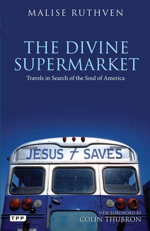 Book cover of The Divine Supermarket: Travels in Search of the Soul of America