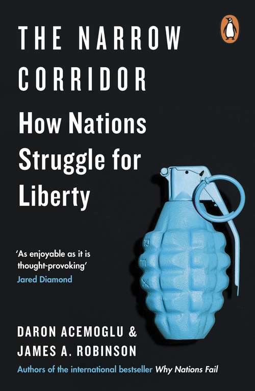 Book cover of The Narrow Corridor: States, Societies, and the Fate of Liberty