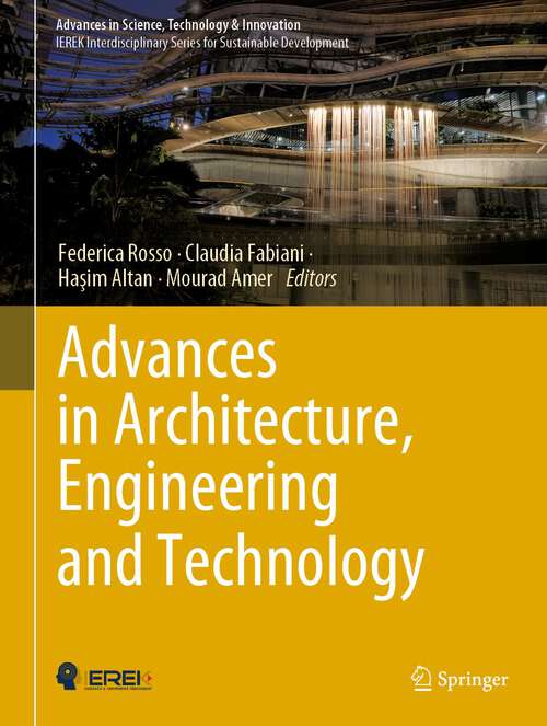 Book cover of Advances in Architecture, Engineering and Technology (1st ed. 2022) (Advances in Science, Technology & Innovation)