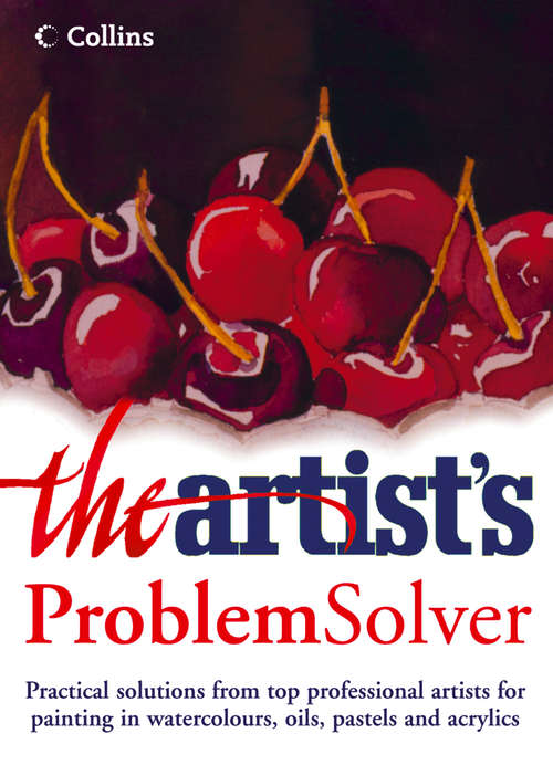 Book cover of The Artist’s Problem Solver (ePub edition)