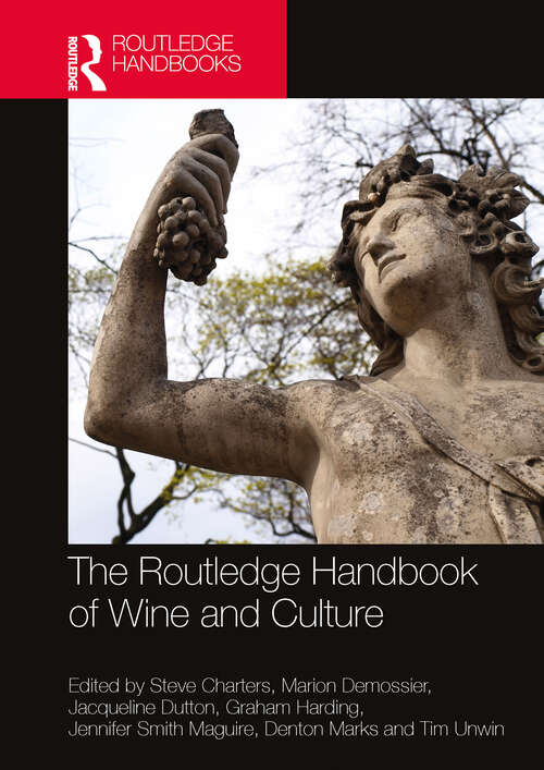 Book cover of The Routledge Handbook of Wine and Culture