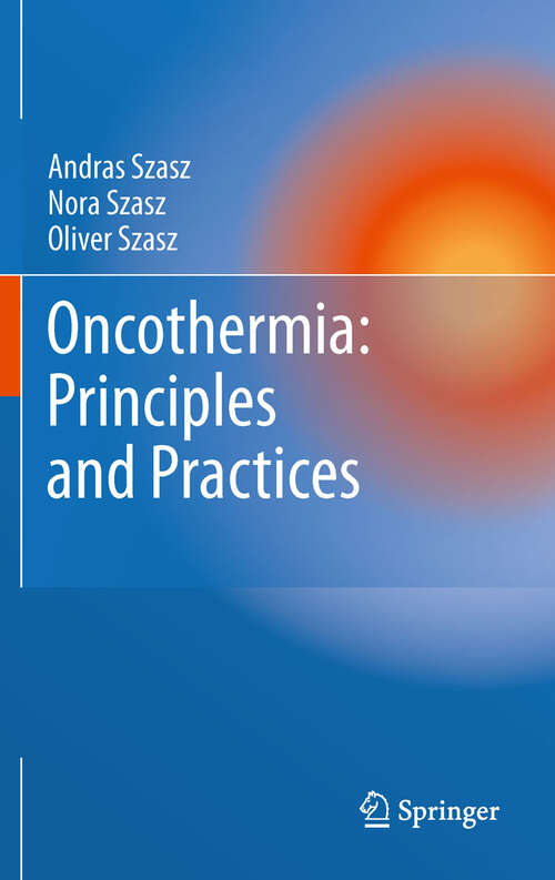 Book cover of Oncothermia: Principles and Practices (2011)