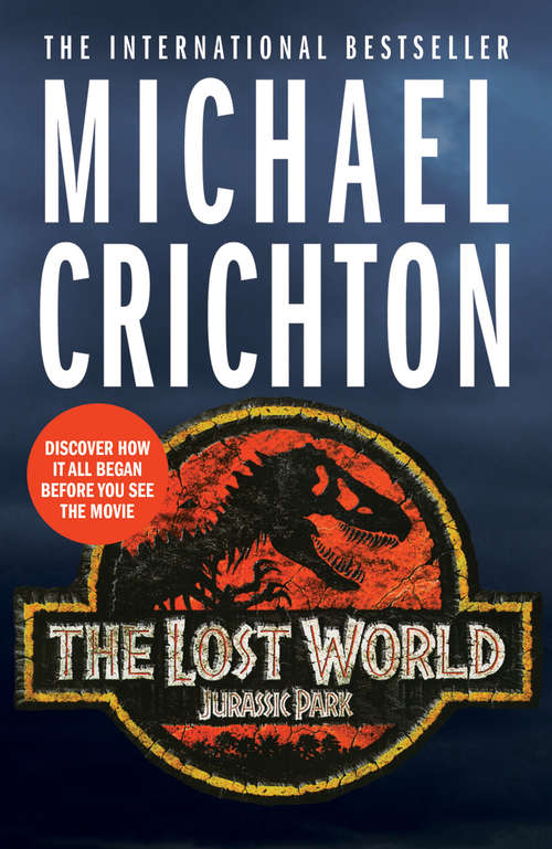 Book cover of The Lost World: the sequel to Jurassic Park (Penguin Readers)