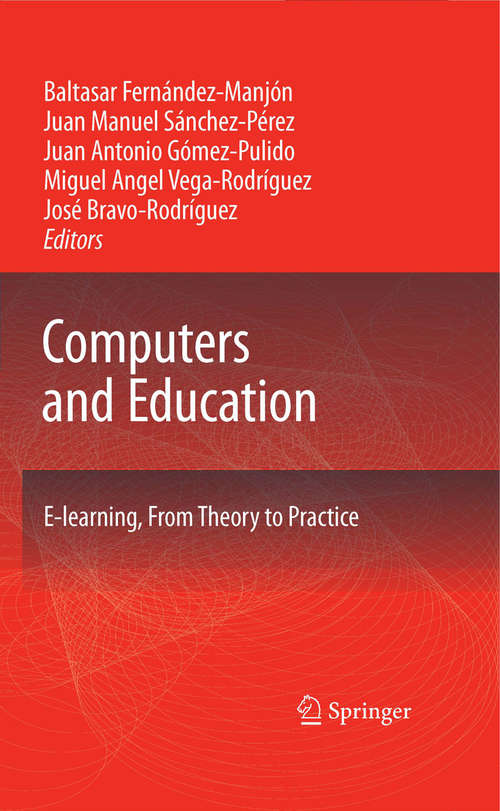 Book cover of Computers and Education: E-Learning, From Theory to Practice (2007)