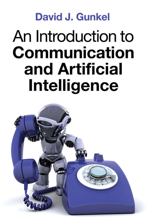 Book cover of An Introduction to Communication and Artificial Intelligence