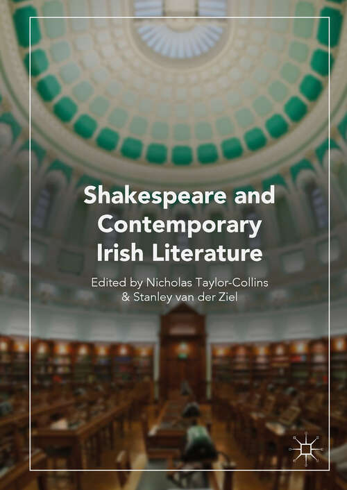Book cover of Shakespeare and Contemporary Irish Literature (1st ed. 2018)
