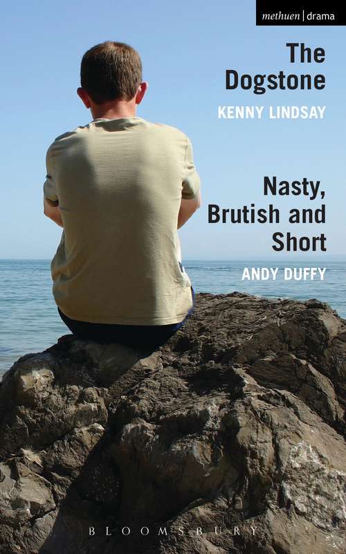 Book cover of 'The Dogstone' and 'Nasty, Brutish and Short' (Modern Plays)