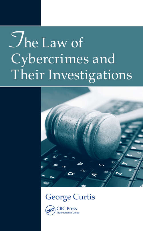 Book cover of The Law of Cybercrimes and Their Investigations