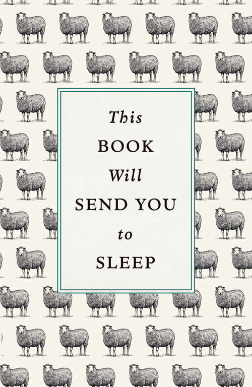 Book cover of This Book Will Send You to Sleep