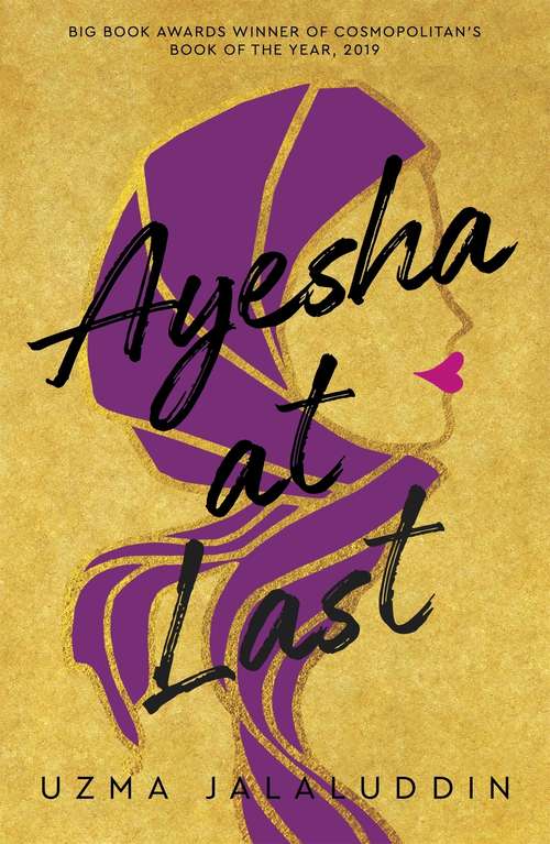 Book cover of Ayesha at Last: A heart-warming and achingly funny read, perfect for fans of Crazy Rich Asians (Main)