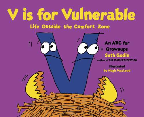Book cover of V is for Vulnerable: Life Outside the Comfort Zone: An ABC for Grownups