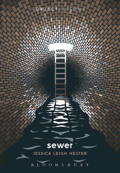 Book cover of Sewer (Object Lessons)