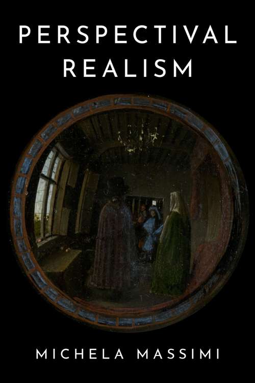 Book cover of Perspectival Realism (Oxford Studies in Philosophy of Science)
