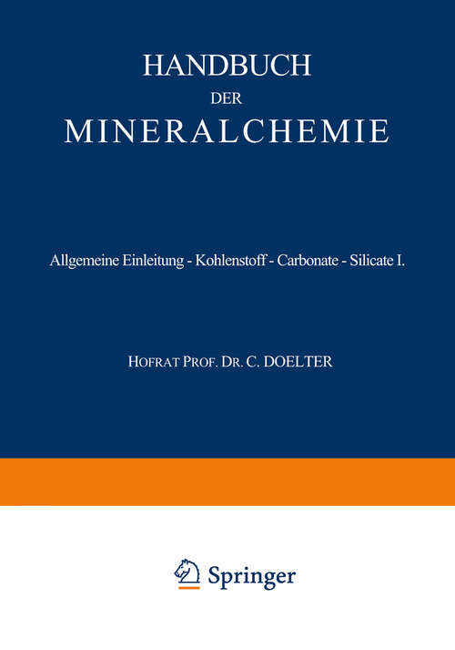 Book cover of Allgemeine Einleitung — Kohlenstoff — Carbonate — Silicate I: Band I (1912)