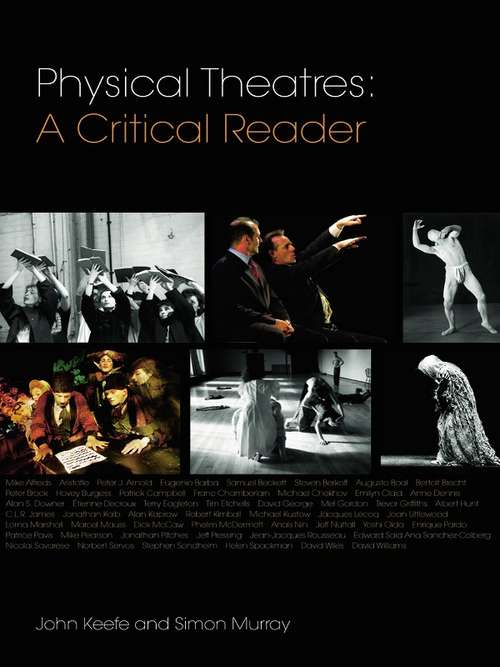 Book cover of Physical Theatres: A Critical Reader