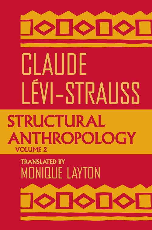 Book cover of Structural Anthropology, Volume 2 (Peregrine Bks.)
