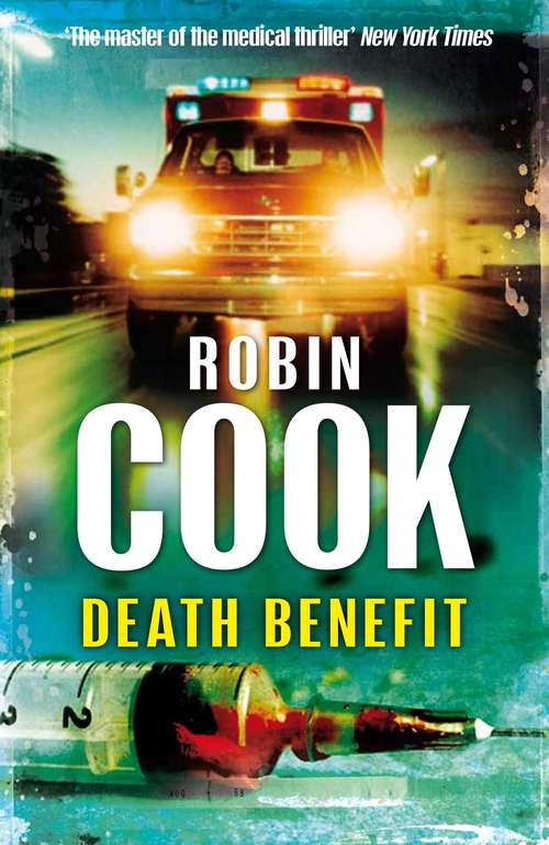 Book cover of Death Benefit (A\medical Thriller Ser.)